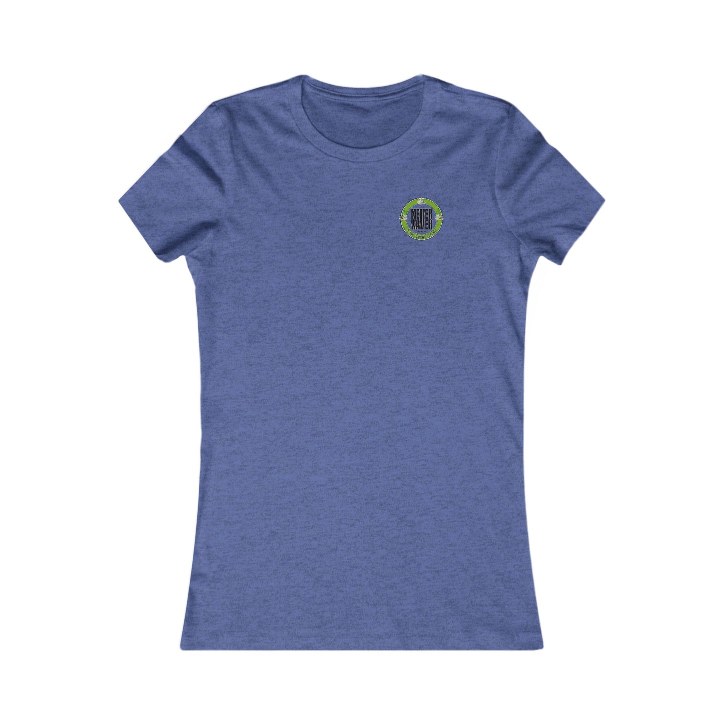 Never Waver Drink Drank Drunk Women's Favorite Tee