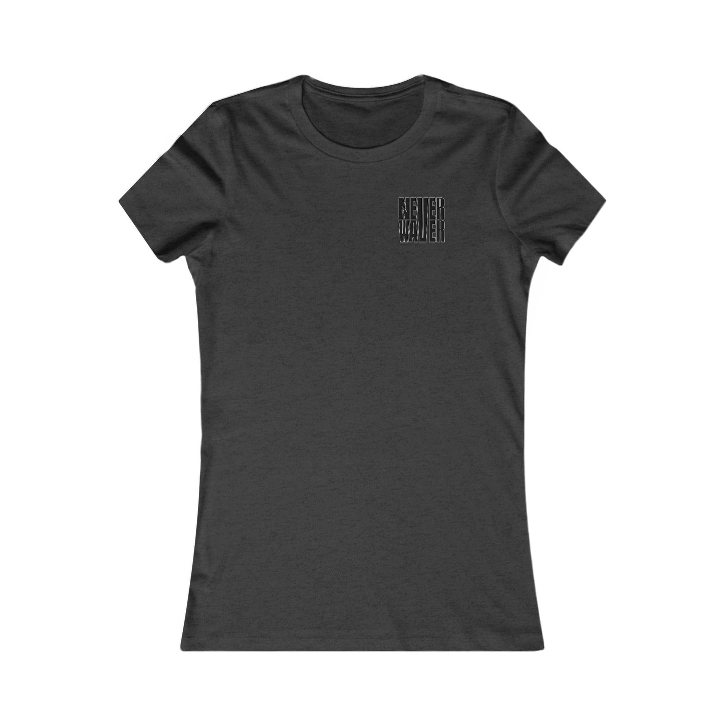Never Waver I'll Bring The  Voice of Reason Women's Favorite Tee