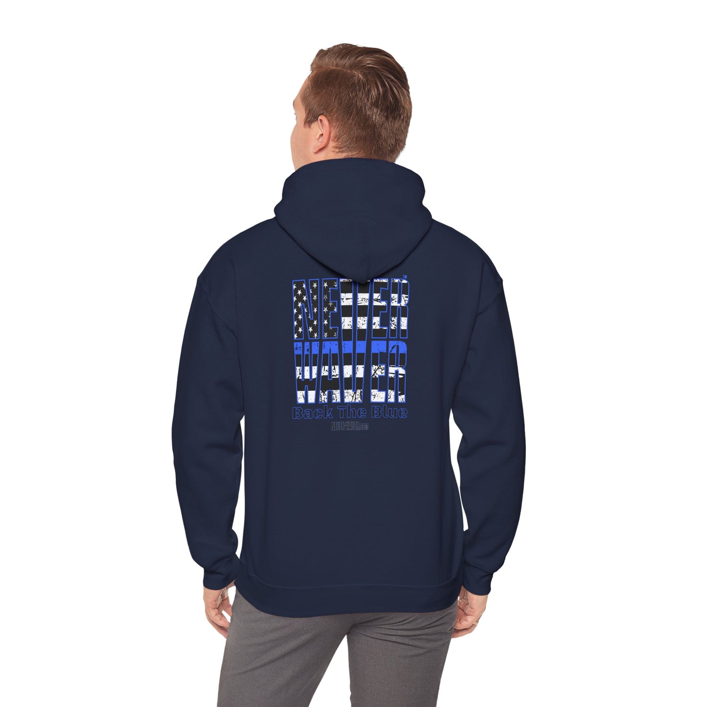 Never Waver Back The Blue Hoodie - Unisex Heavy Blend Sweatshirt