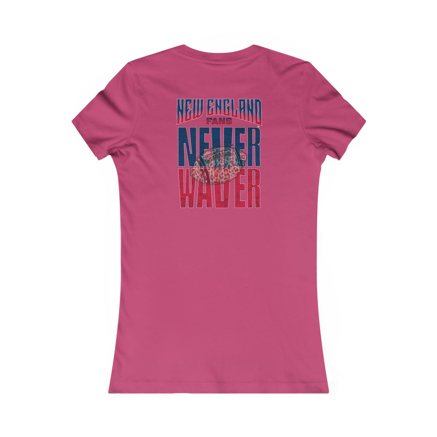New England Fans Never Waver W-Leopard Football Women's Favorite Tee