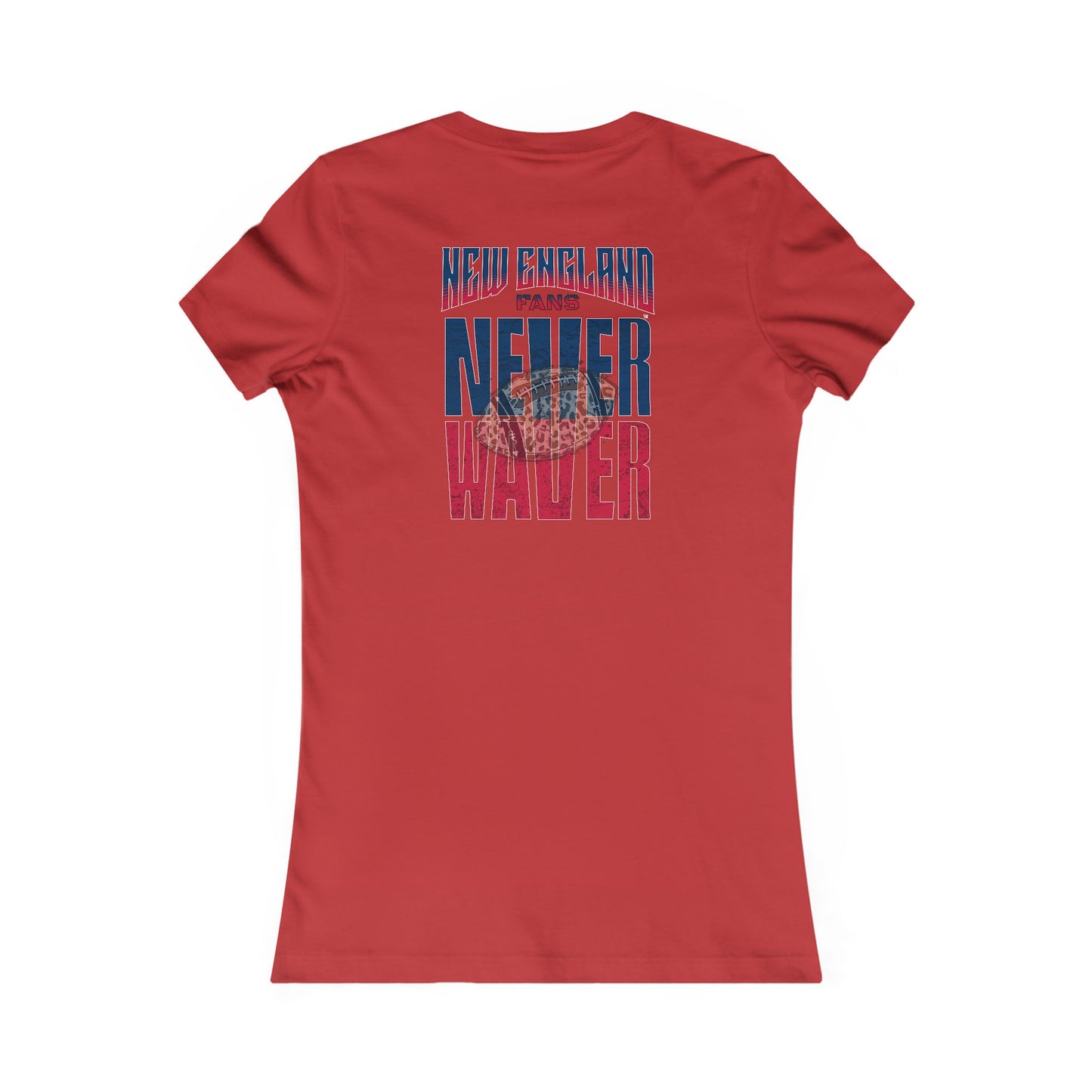 New England Fans Never Waver W-Leopard Football Women's Favorite Tee