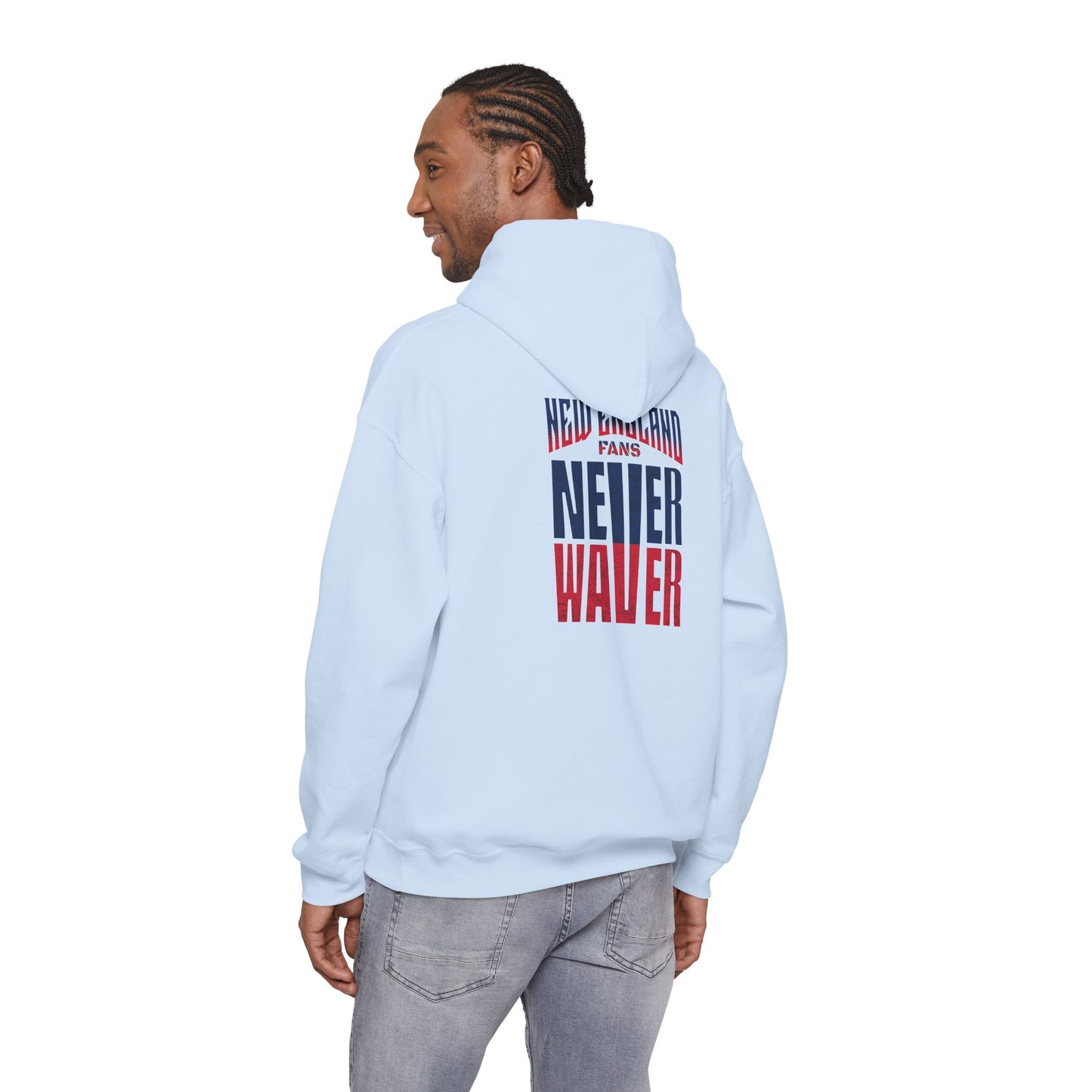 New England Fans Never Waver Heavy Blend Hoodie