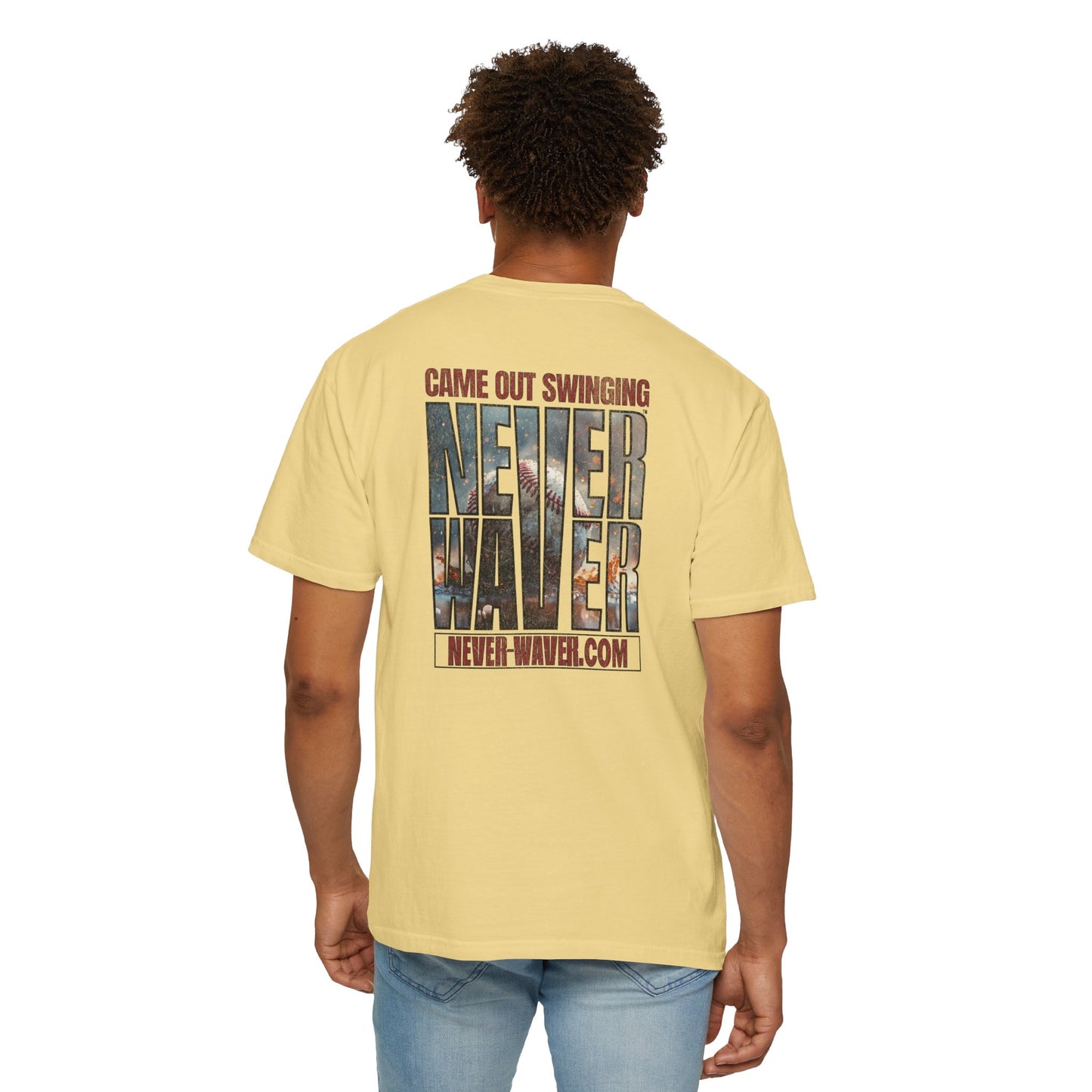 Never Waver T-Shirt — "Came Out Swinging" Graphic Tee