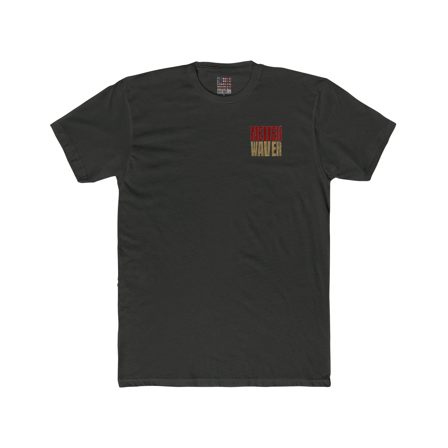 San Francisco Fans Never Waver Unisex Cotton Crew Tee