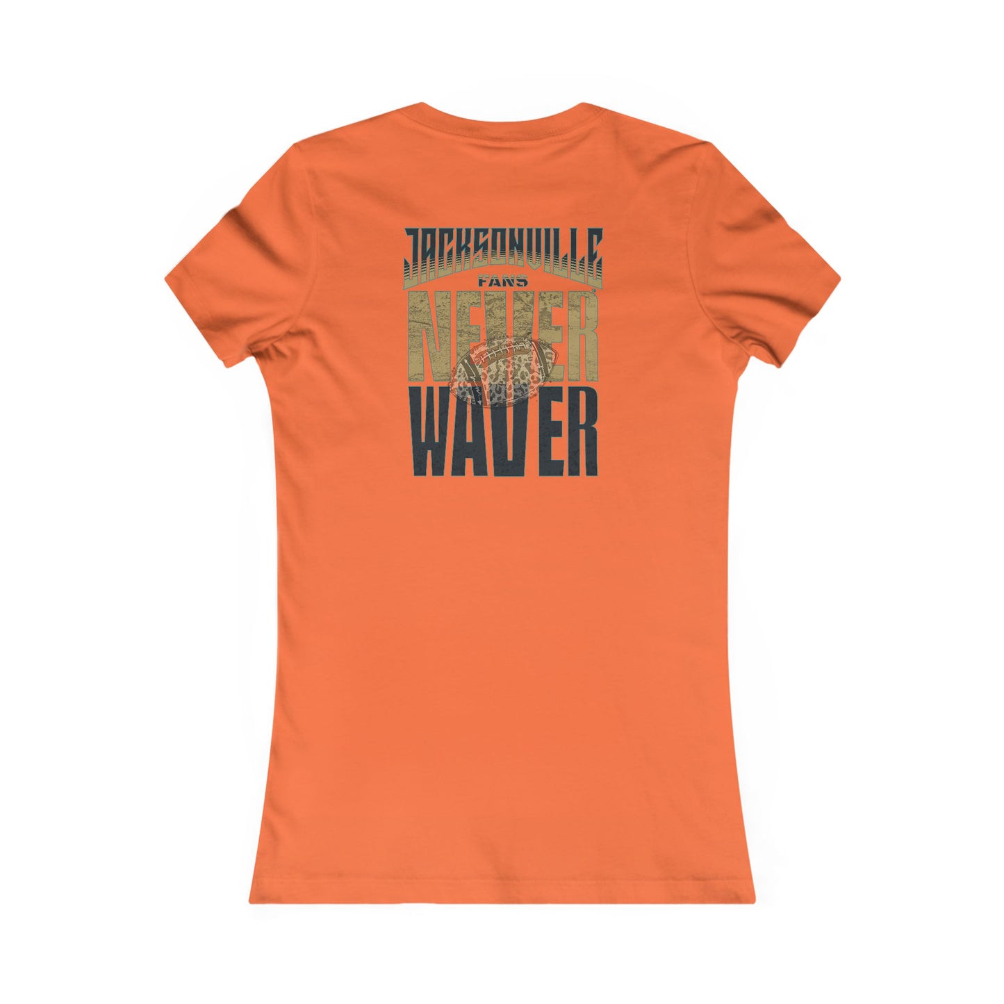Jacksonville Fans Never Waver W-Leopard Football Women's Favorite Tee