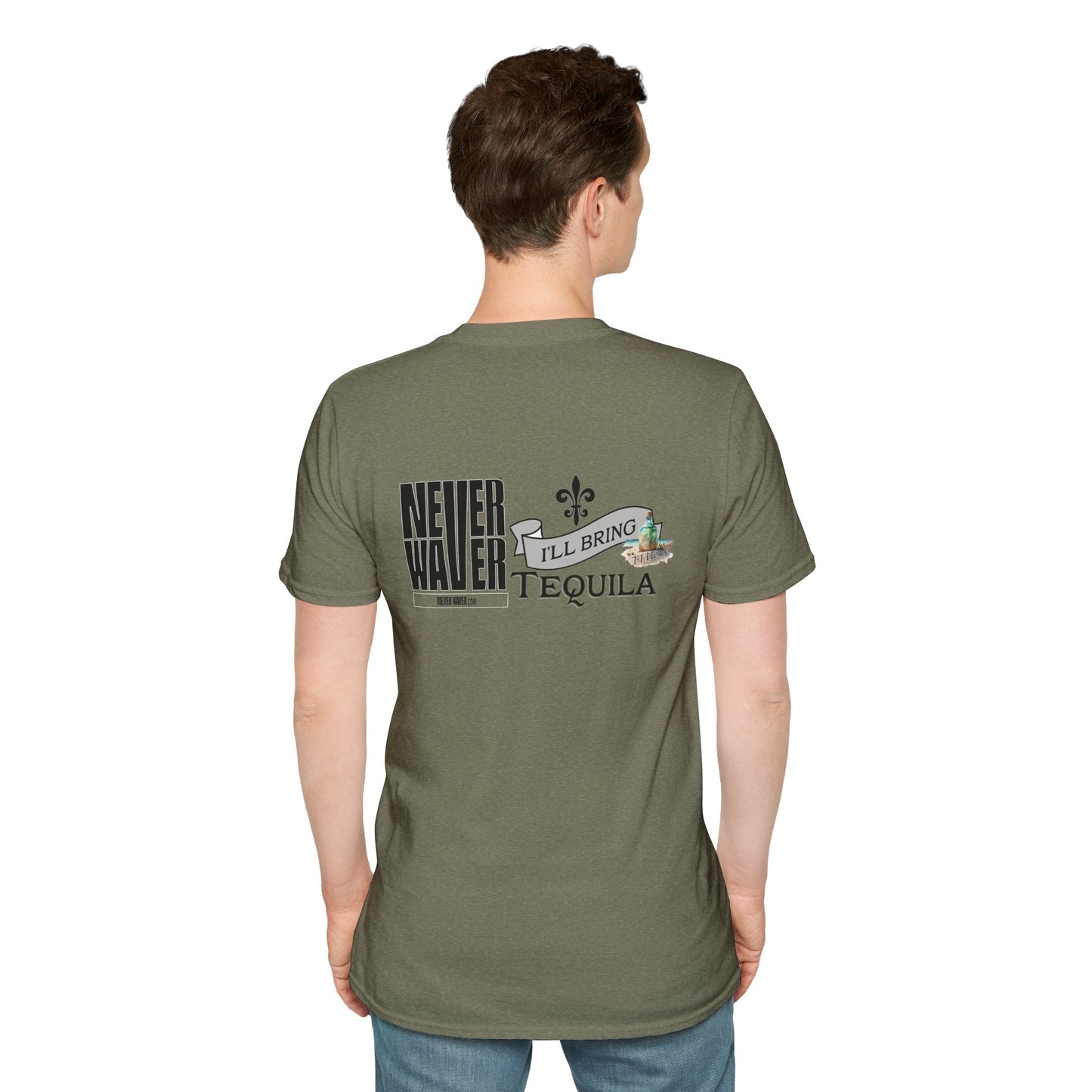 Never Waver I'll Bring The Tequila Unisex Softstyle T-Shirt