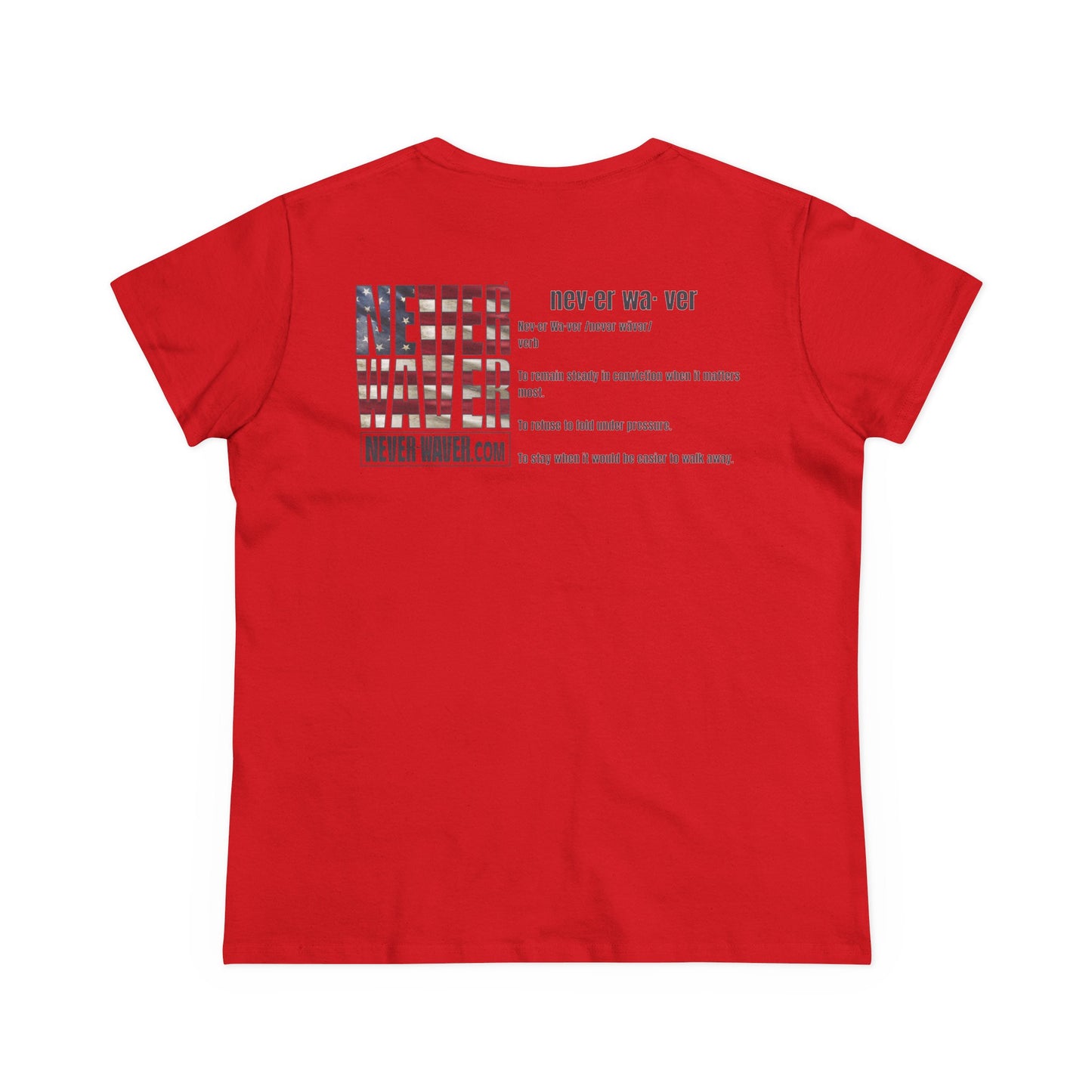 Never Waver Definition Women's Midweight Cotton Tee