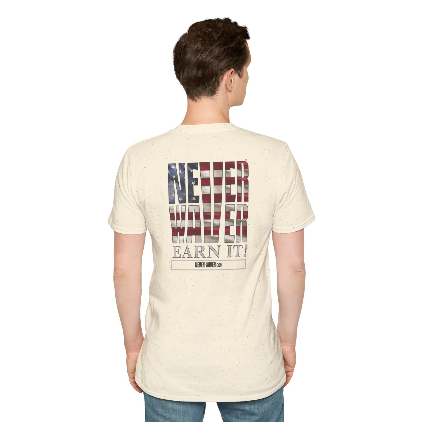 Never Waver  Earn It Unisex Softstyle T-Shirt