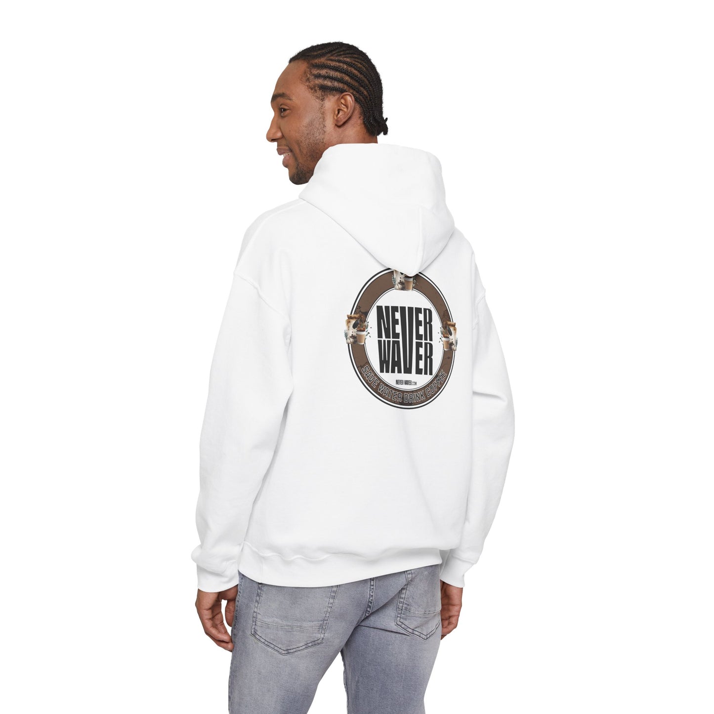 "Never Waver Save Water Drink Coffee" Eco-Friendly Unisex Hoodie