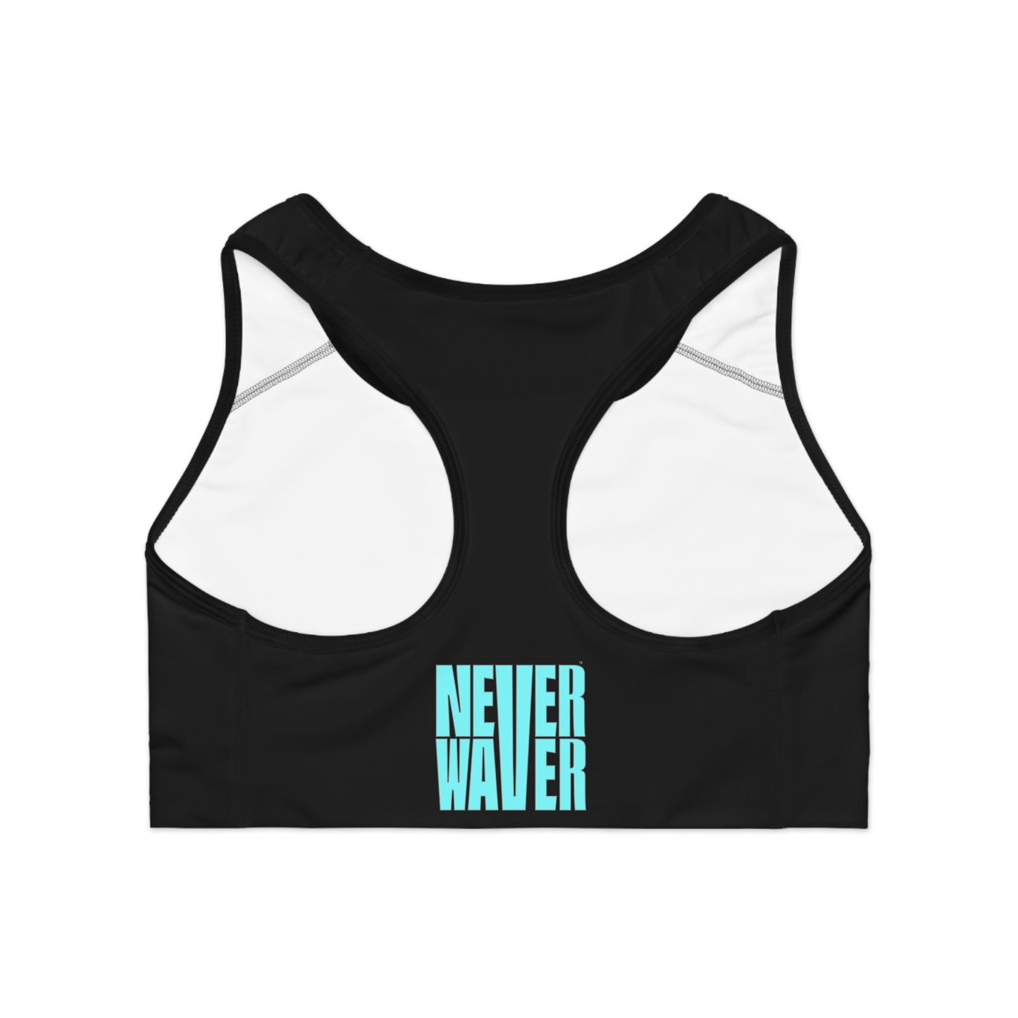 Never Waver Don't Wish For It Work For It Sports Bra (AOP)