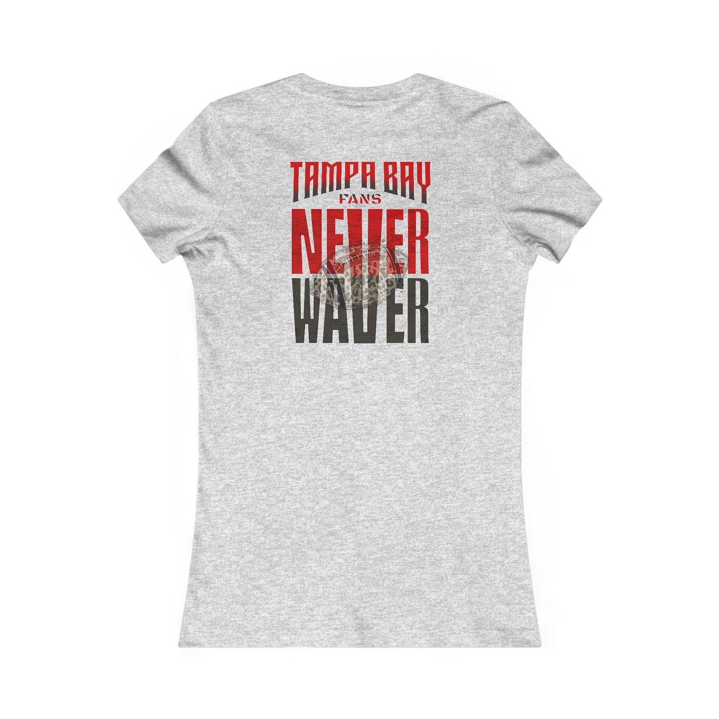 Tampa Bay Fans Never Waver With Leopard Football Women's Favorite Tee
