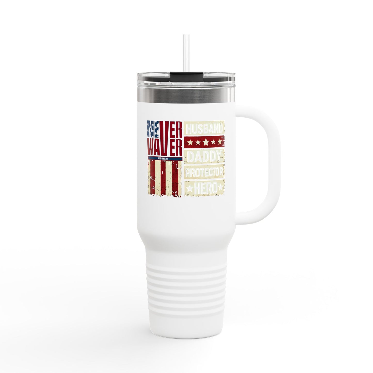 Never Waver Husband Daddy Protector Hero Insulated Travel Mug, 40oz