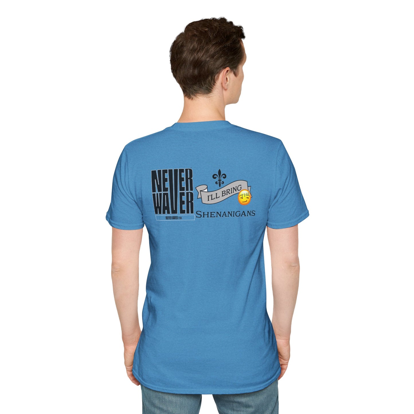 Never Waver I'll Bring The Shenanigans Unisex Softstyle T-Shirt