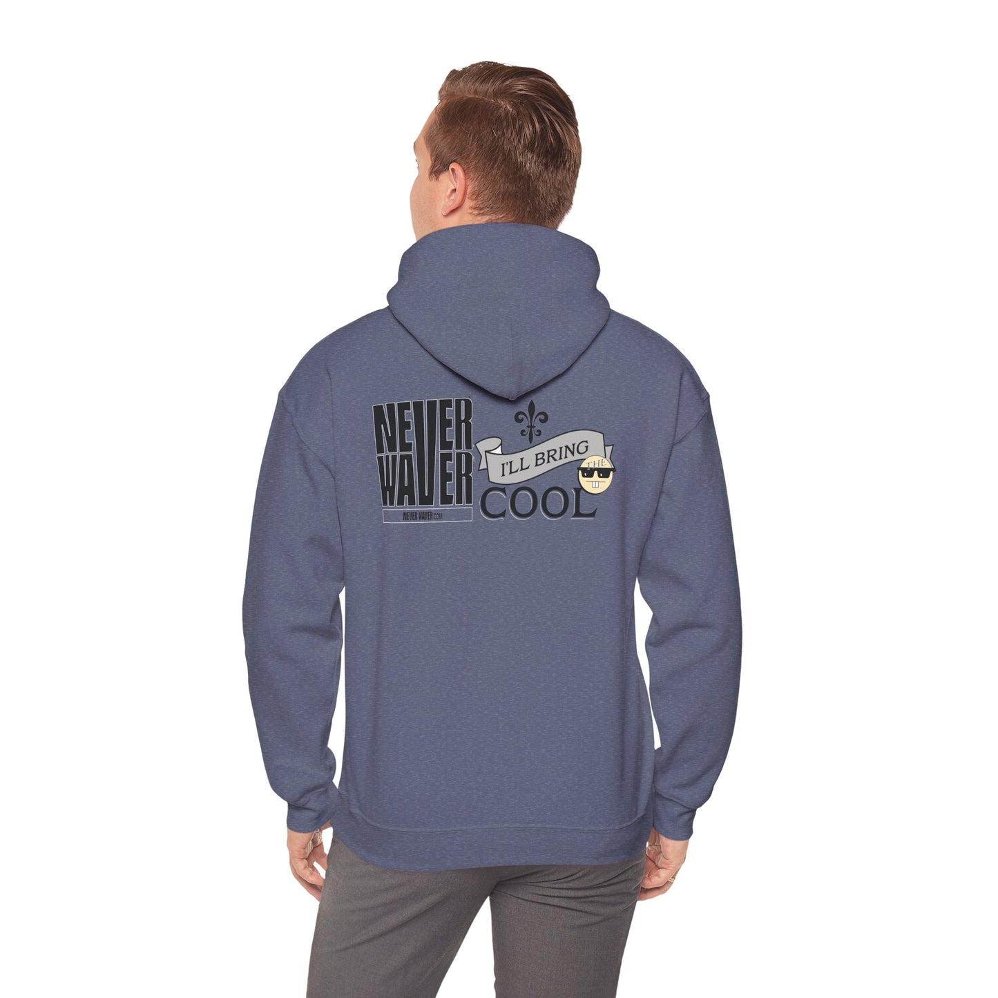 "Never Waver I'll Bring The Cool" Inspirational Unisex Hoodie