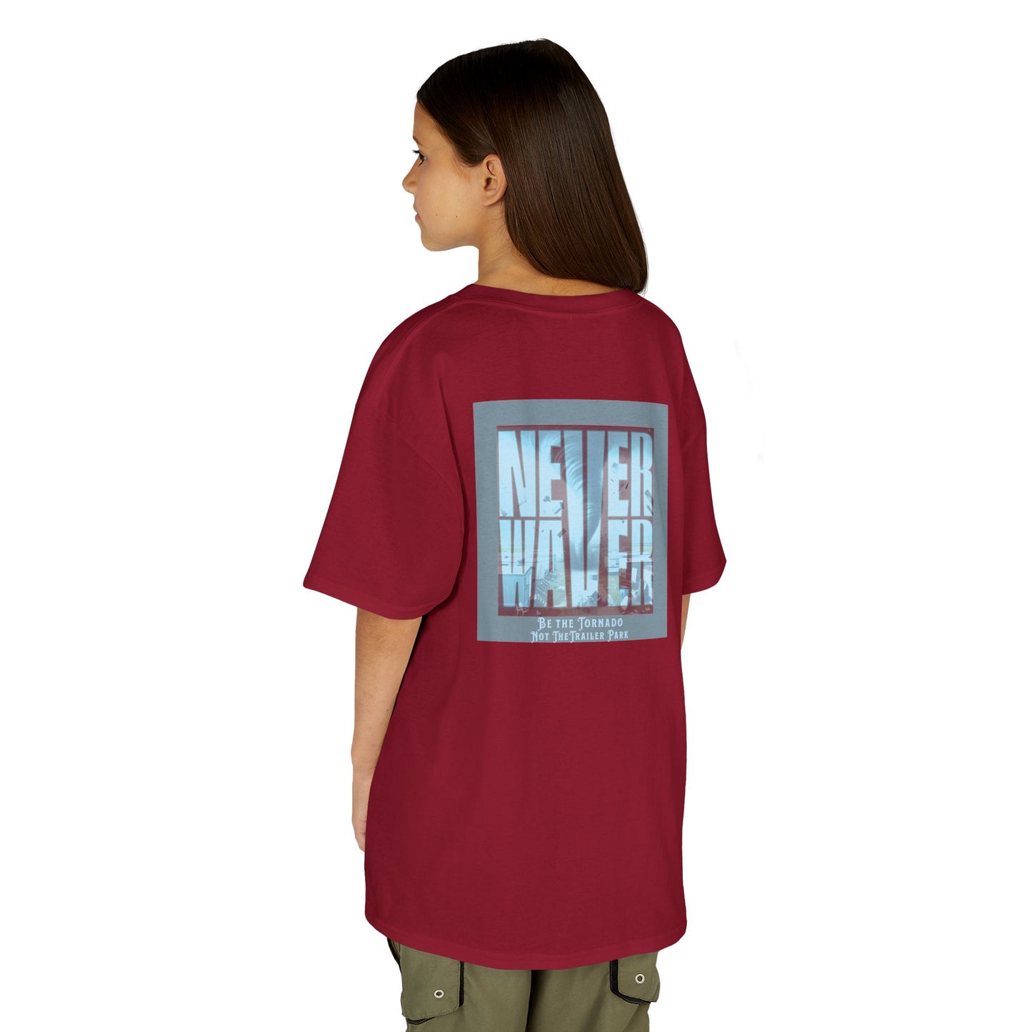 Never Waver Be The Tornado Not the Trailer Park  Kids Heavy Cotton™ Tee