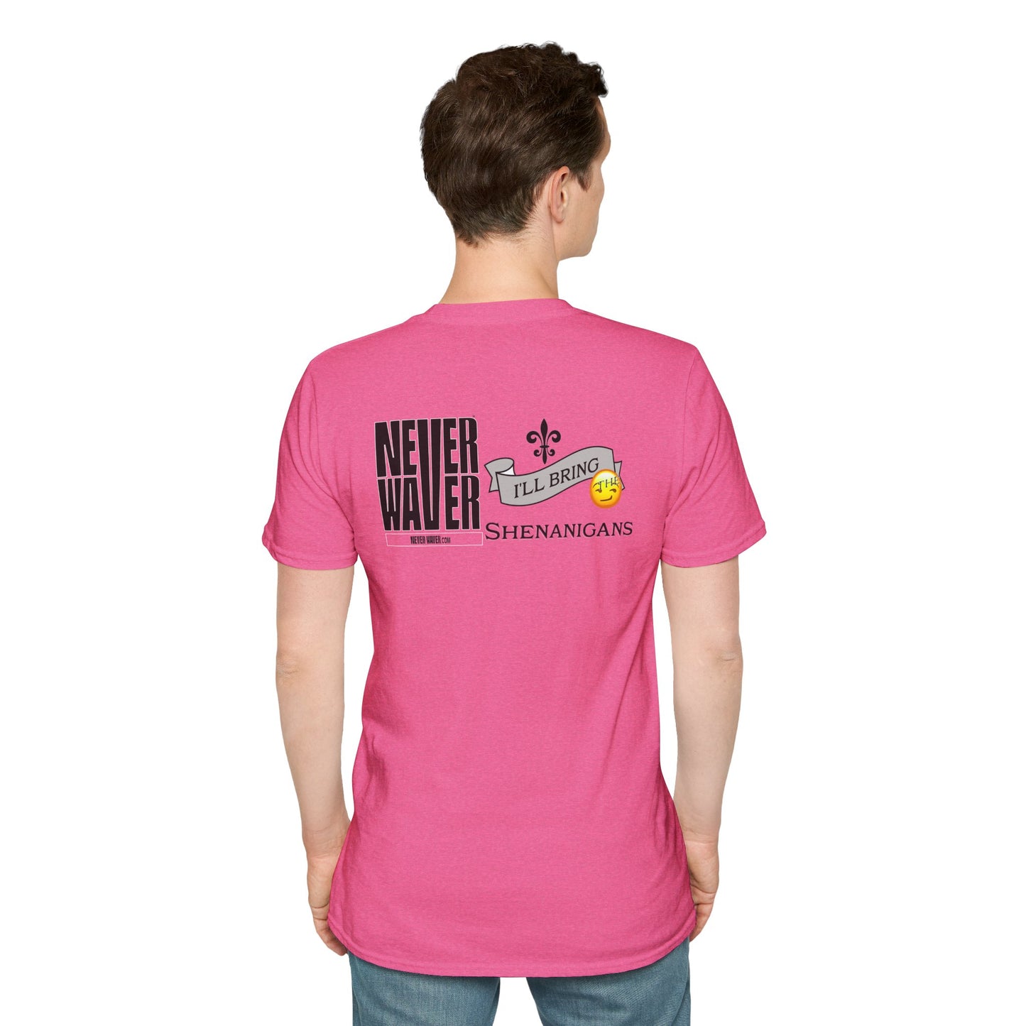 Never Waver I'll Bring The Shenanigans Unisex Softstyle T-Shirt
