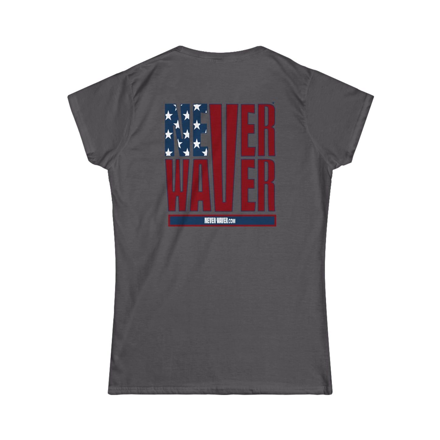 Never Waver Women's Softstyle Tee