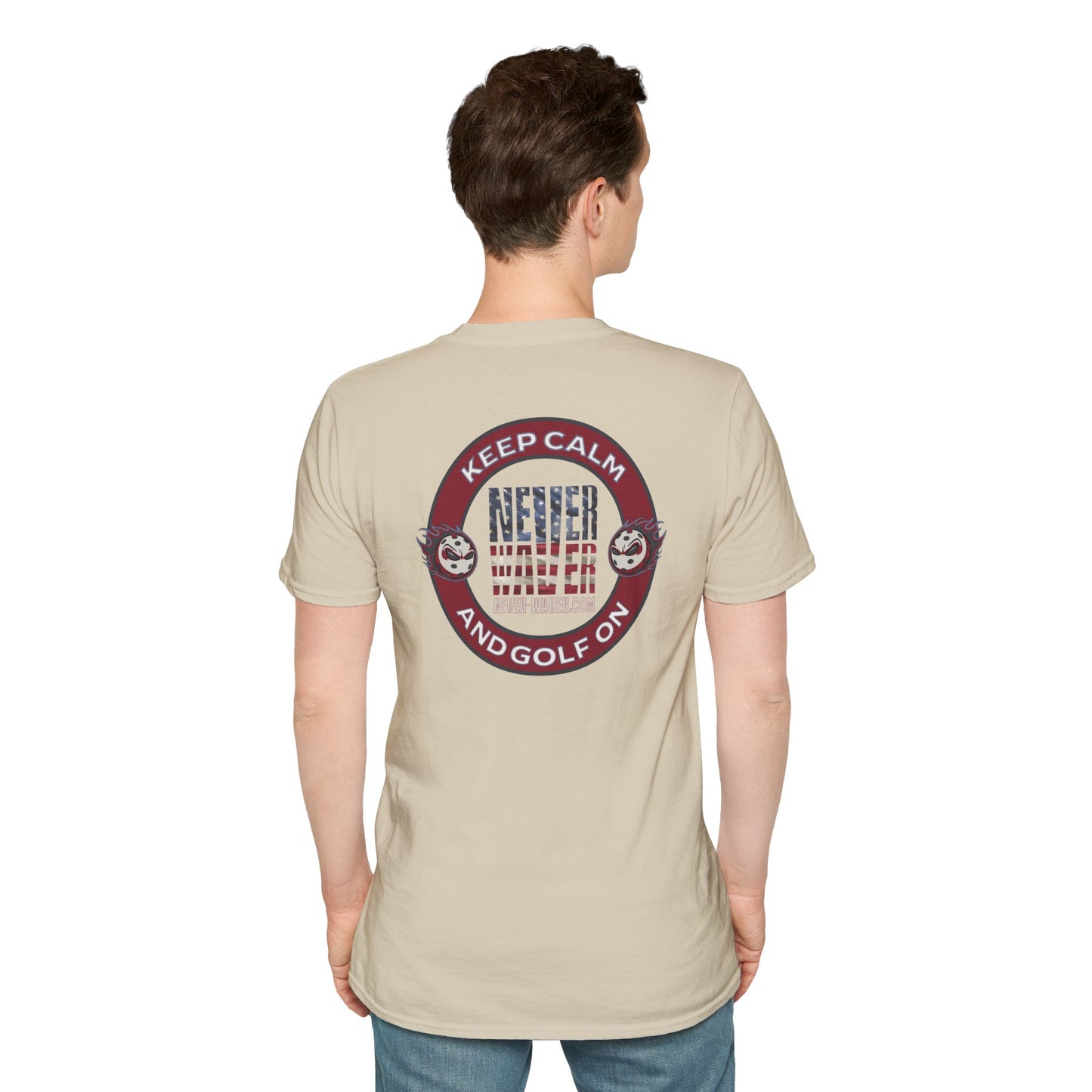 Keep Calm Never Waver And Golf On  Unisex Soft style T-Shirt