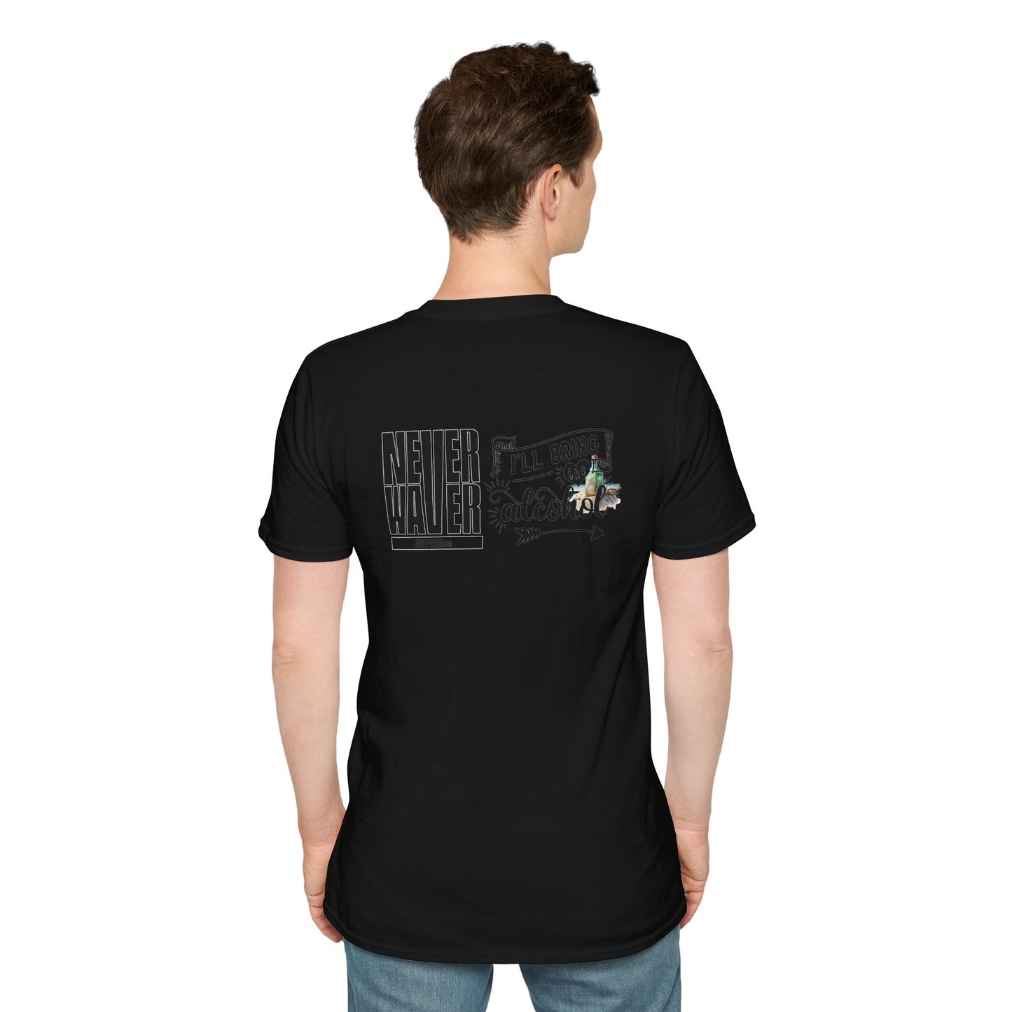 Never Waver I'll Bring The Alcohol Unisex Softstyle T-Shirt