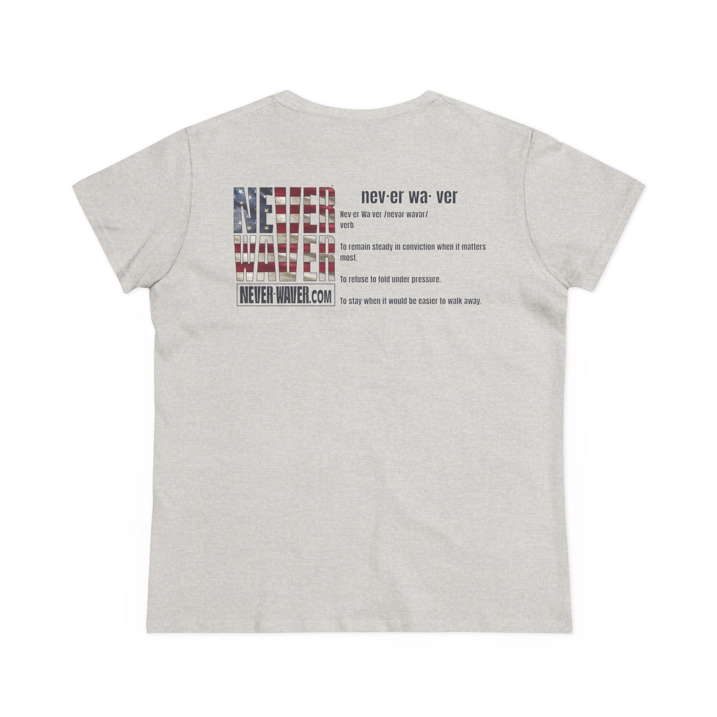 Never Waver Definition Women's Midweight Cotton Tee