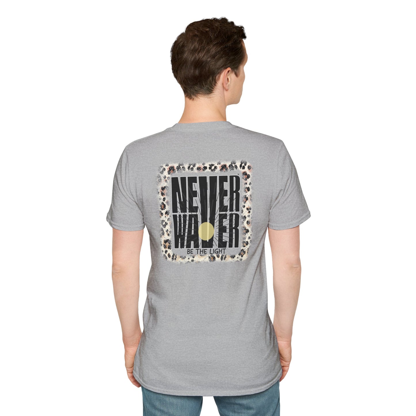 NEVER WAVER Be The Light Unisex Soft style T-Shirt