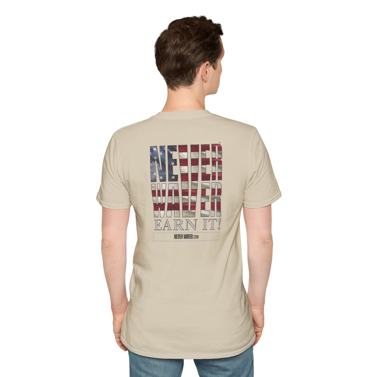Never Waver  Earn It Unisex Softstyle T-Shirt