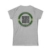 Margaritas Never Waver It Must Be The Limes? Women's Soft Style Tee