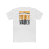 Pittsburgh Fans Never Waver Tee — Steel City Football Crew Shirt