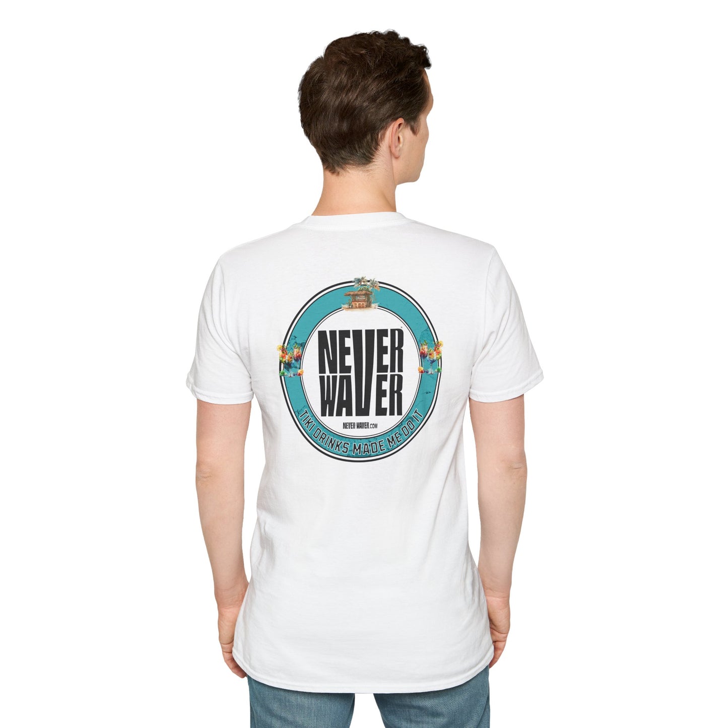 Never Waver Tiki Drinks Made Me Do It? Unisex Soft style T-Shirt
