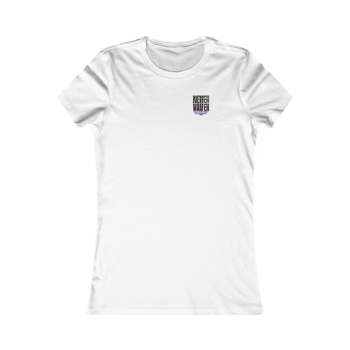 Never Waver Back Our First Responders Women's T-Shirt