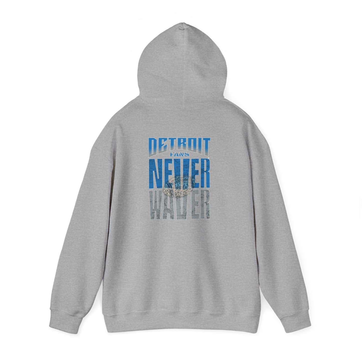 "Detroit Fans NEVER WAVER w Leopard Football" Inspirational Wear Unisex Heavy Blend™ Hooded Sweatshirt
