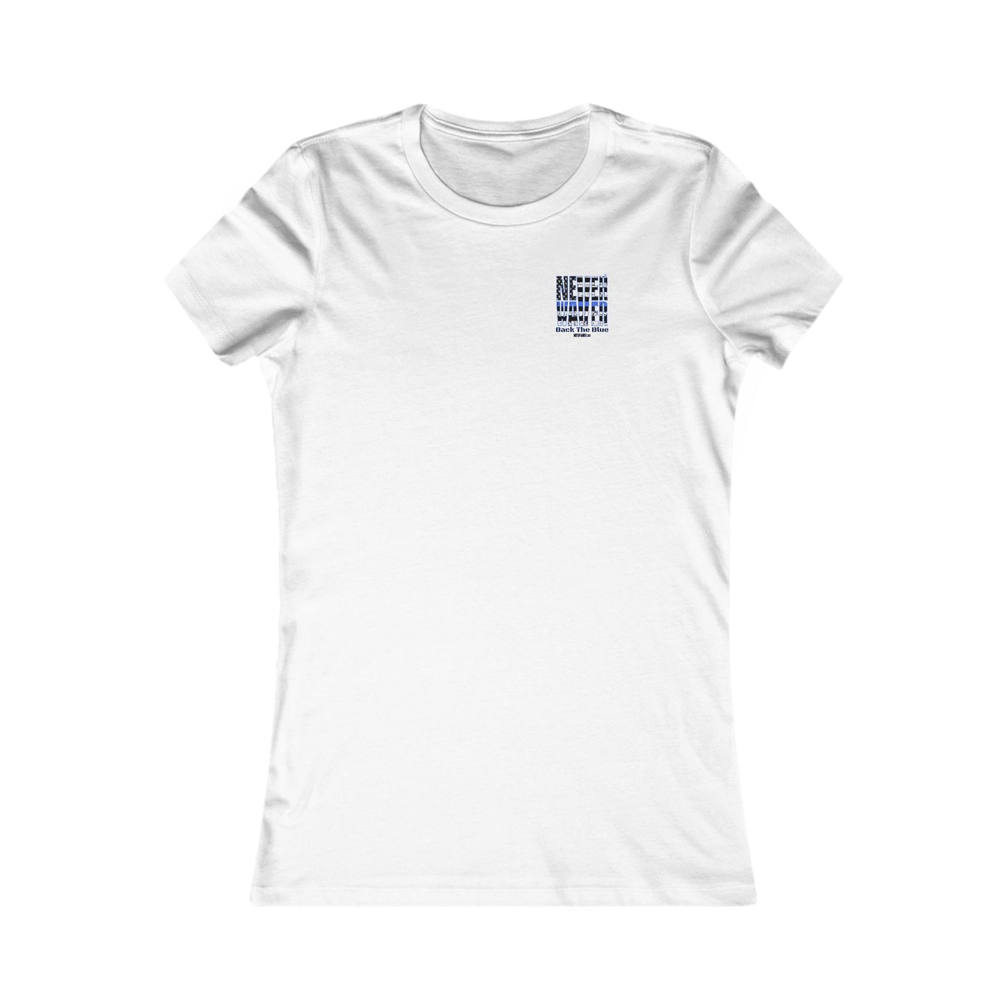 Never Waver Back The Blue Women's Tee