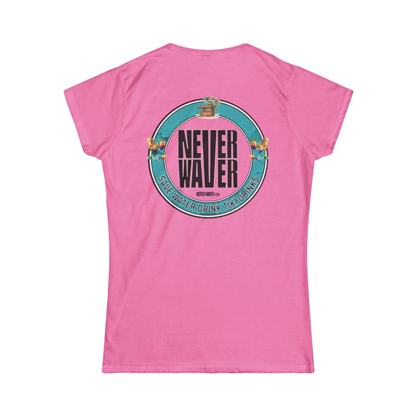 Never Waver Save Water Drink Tiki Drinks Women's Soft Style Tee
