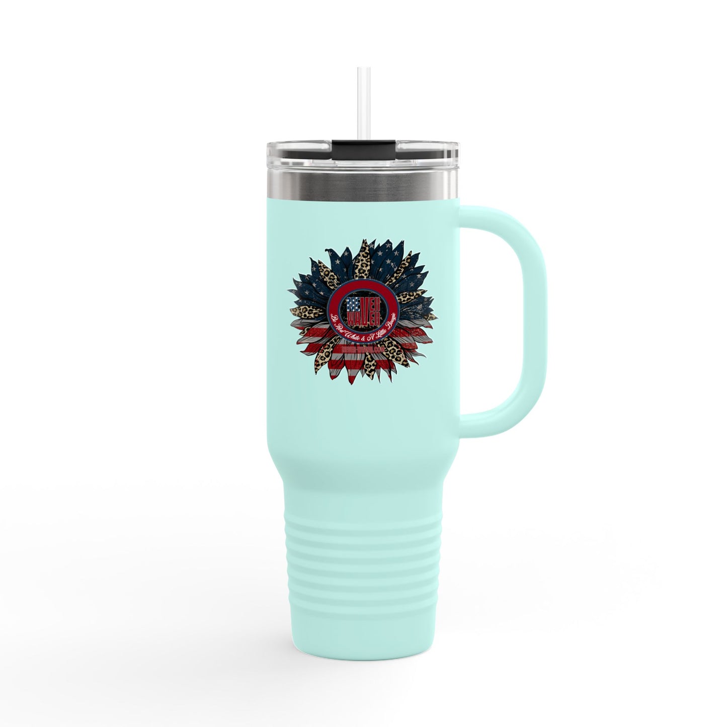 Never Waver Be Red Withe And A Little Bougie  Insulated Travel Mug, 40oz