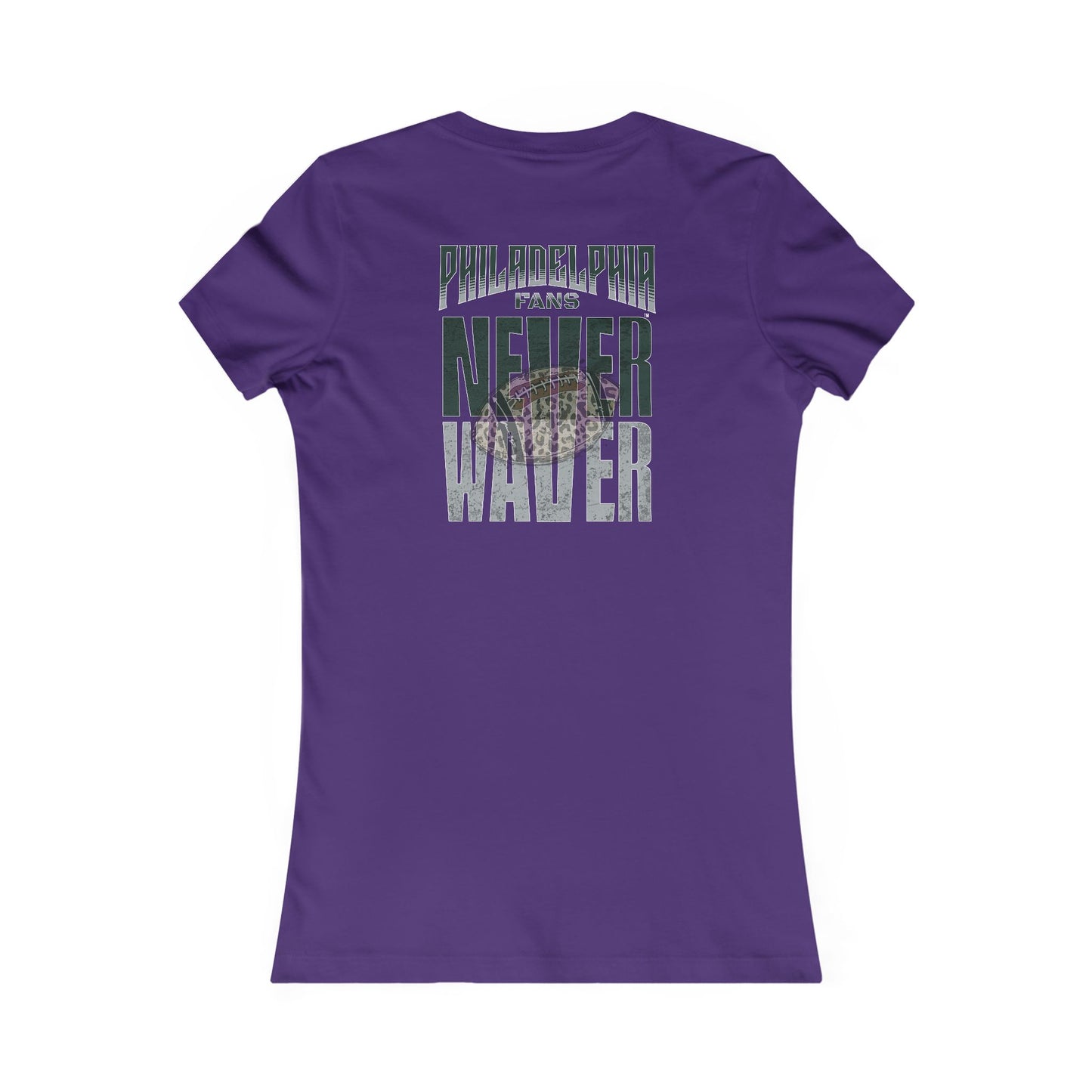 Philadelphia Fans Never Waver W-Leopard Football Women's Favorite Tee
