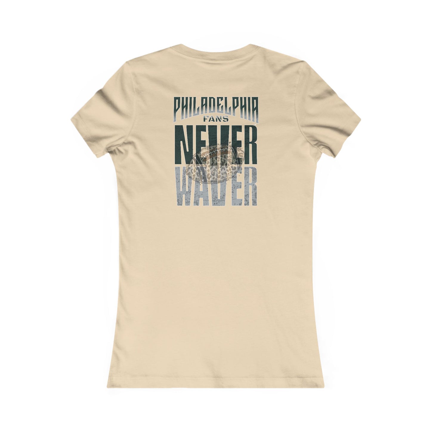 Philadelphia Fans Never Waver W-Leopard Football Women's Favorite Tee