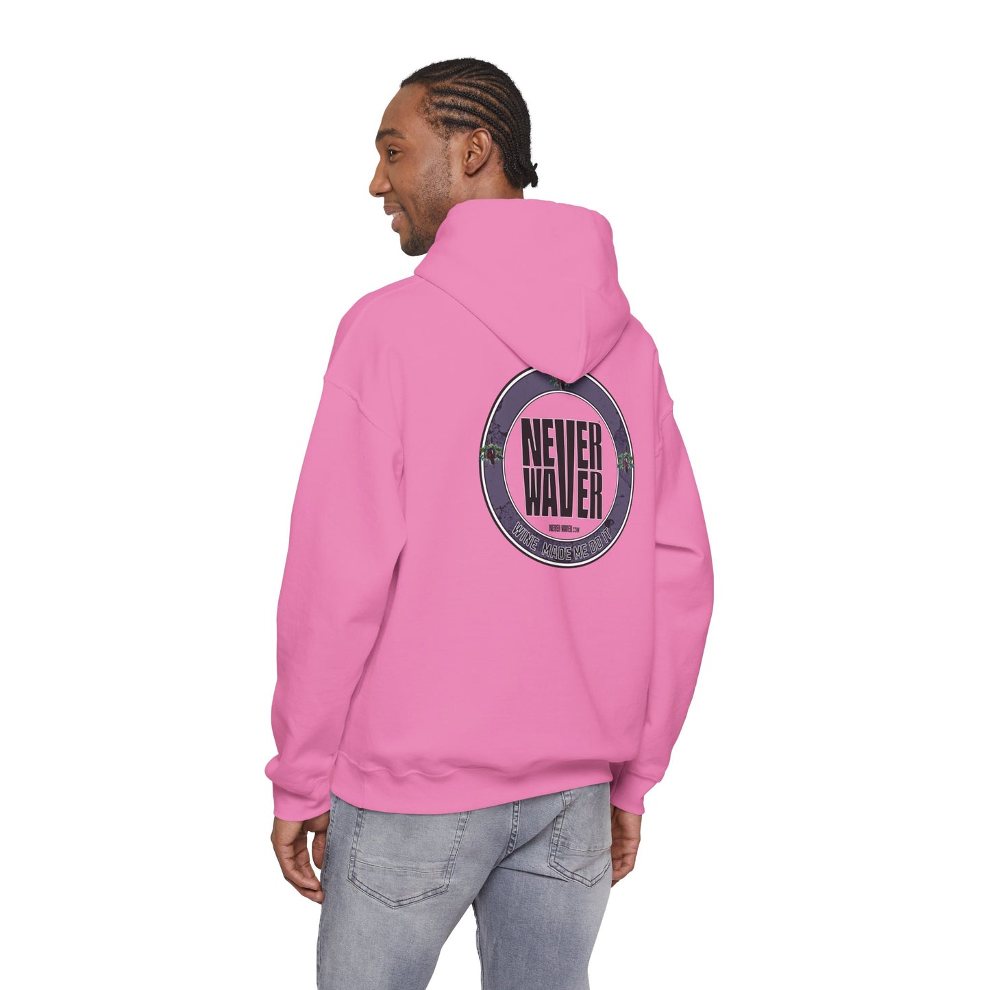 "Never Waver Wine Made Me Do It " Eco-Friendly Unisex Hoodie