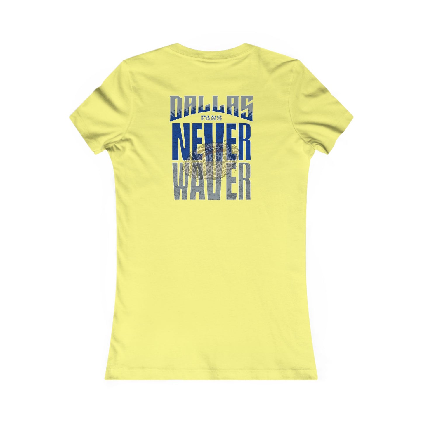 Dallas Fans Never Waver W-Leopard Football Women's Favorite Tee