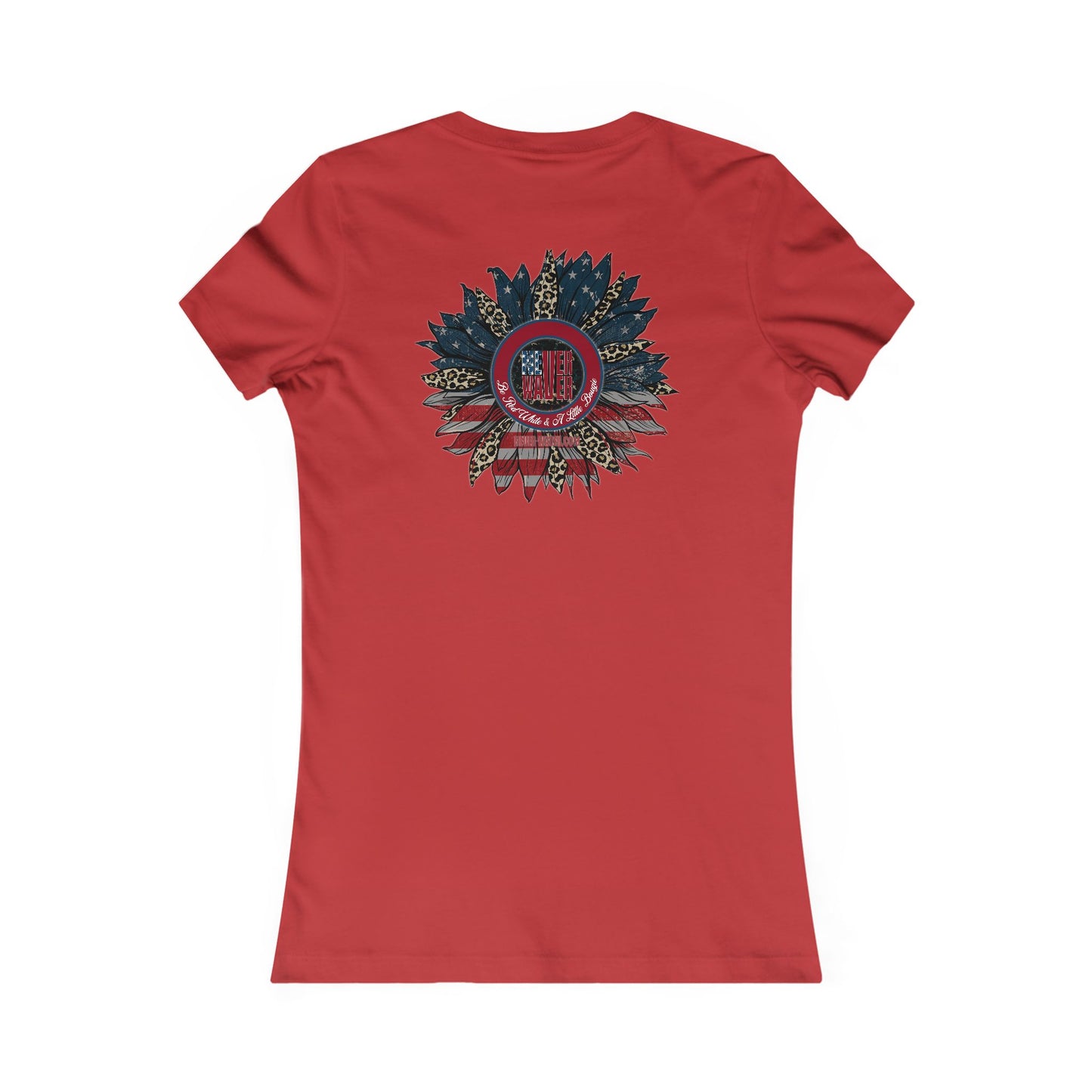 Never Waver Be Red White And a Little Bougie Women's Favorite Tee