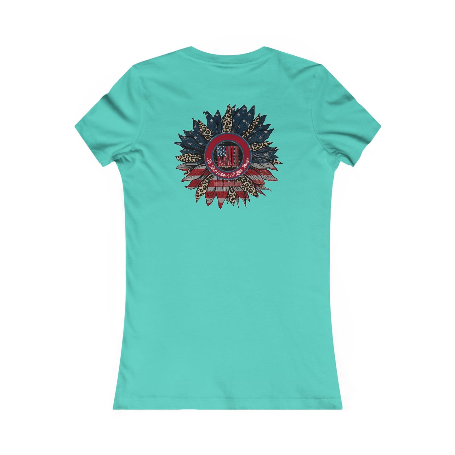 Never Waver Be Red White And a Little Bougie Women's Favorite Tee