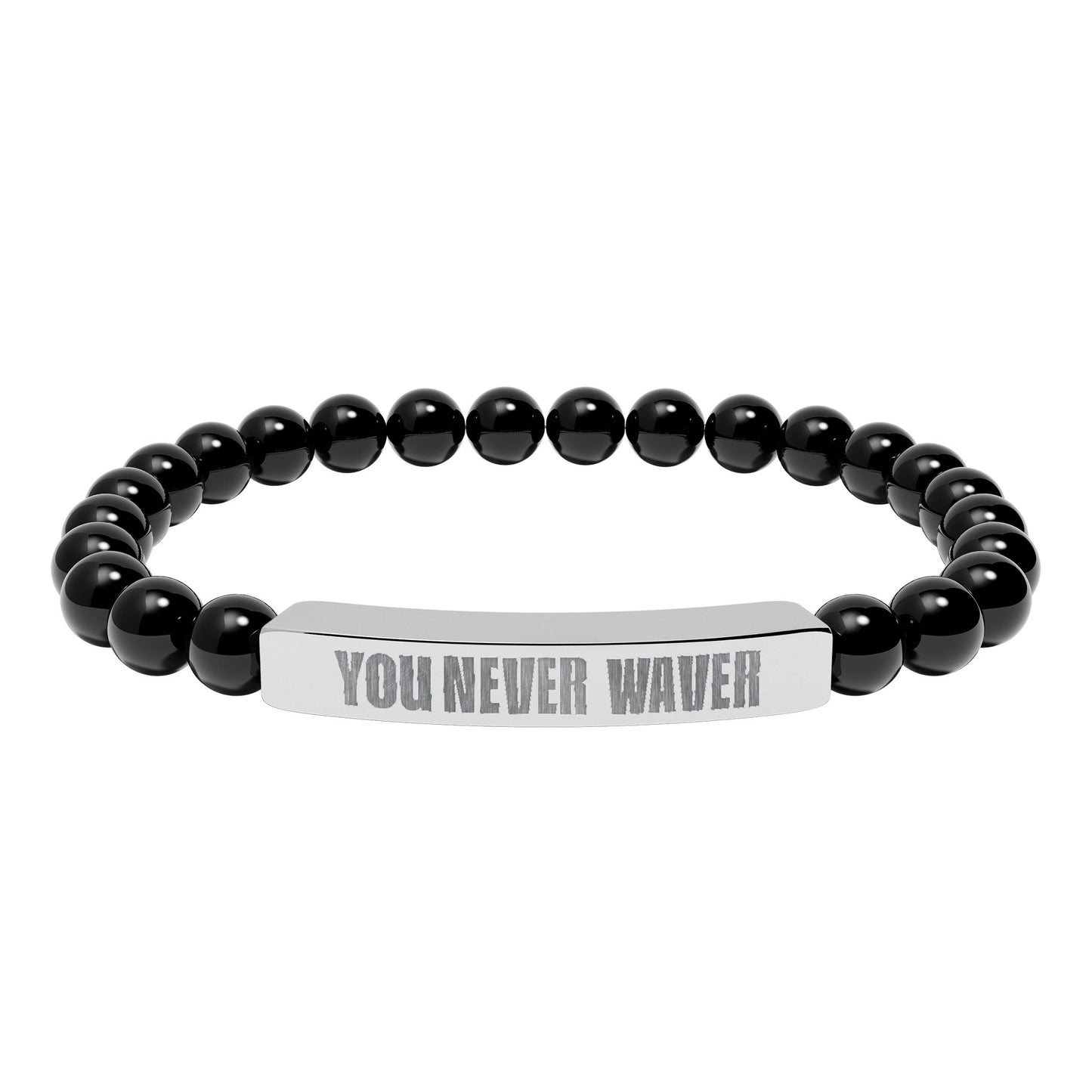 You Never Waver  Bracelet Engraved Natural Stone Beaded Bracelet