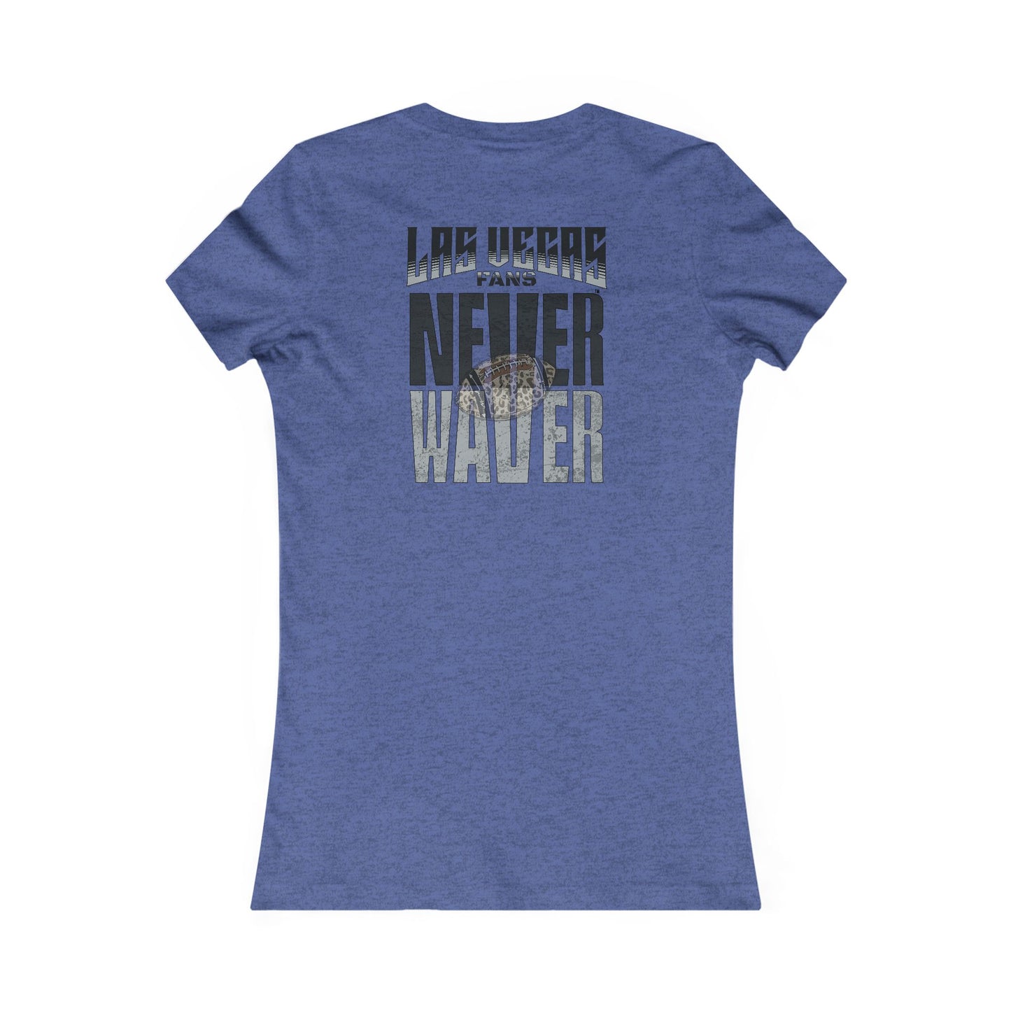 Las Vegas Fans Never Waver W-Leopard Football Women's Favorite Tee