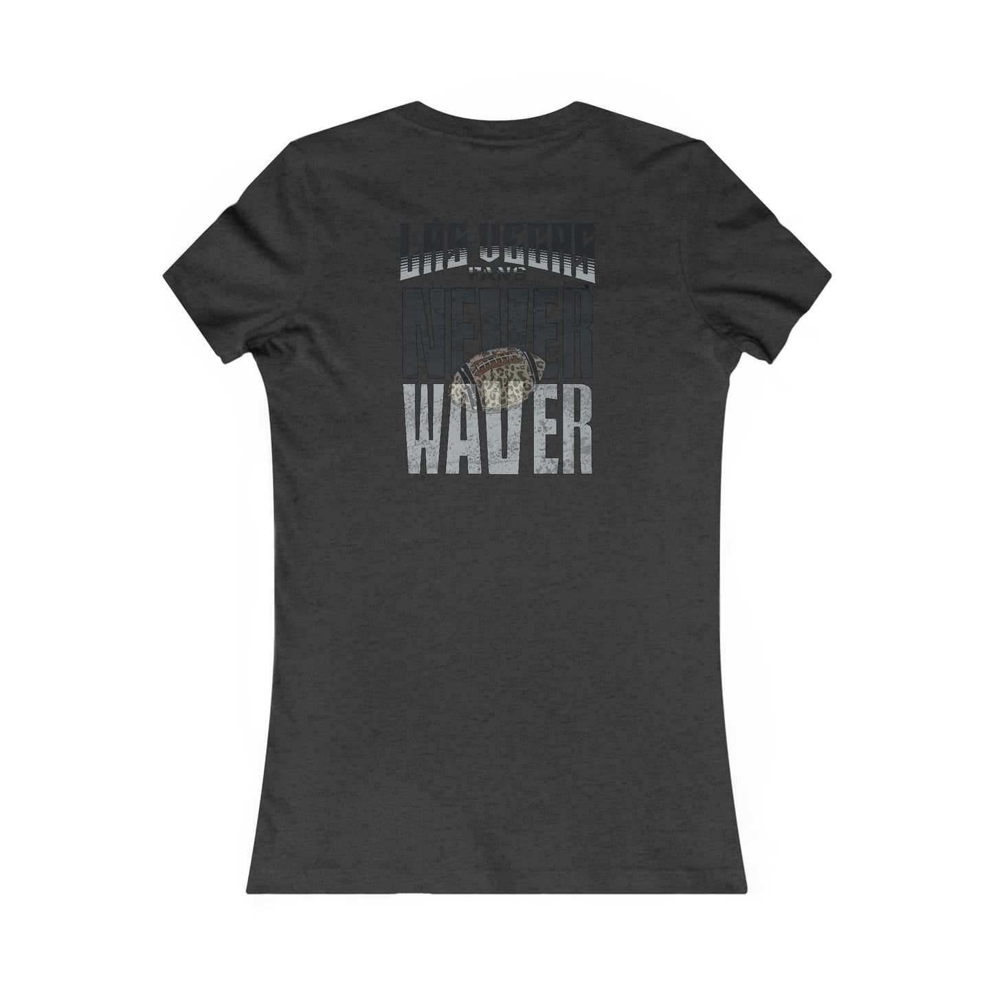 Las Vegas Fans Never Waver W-Leopard Football Women's Favorite Tee