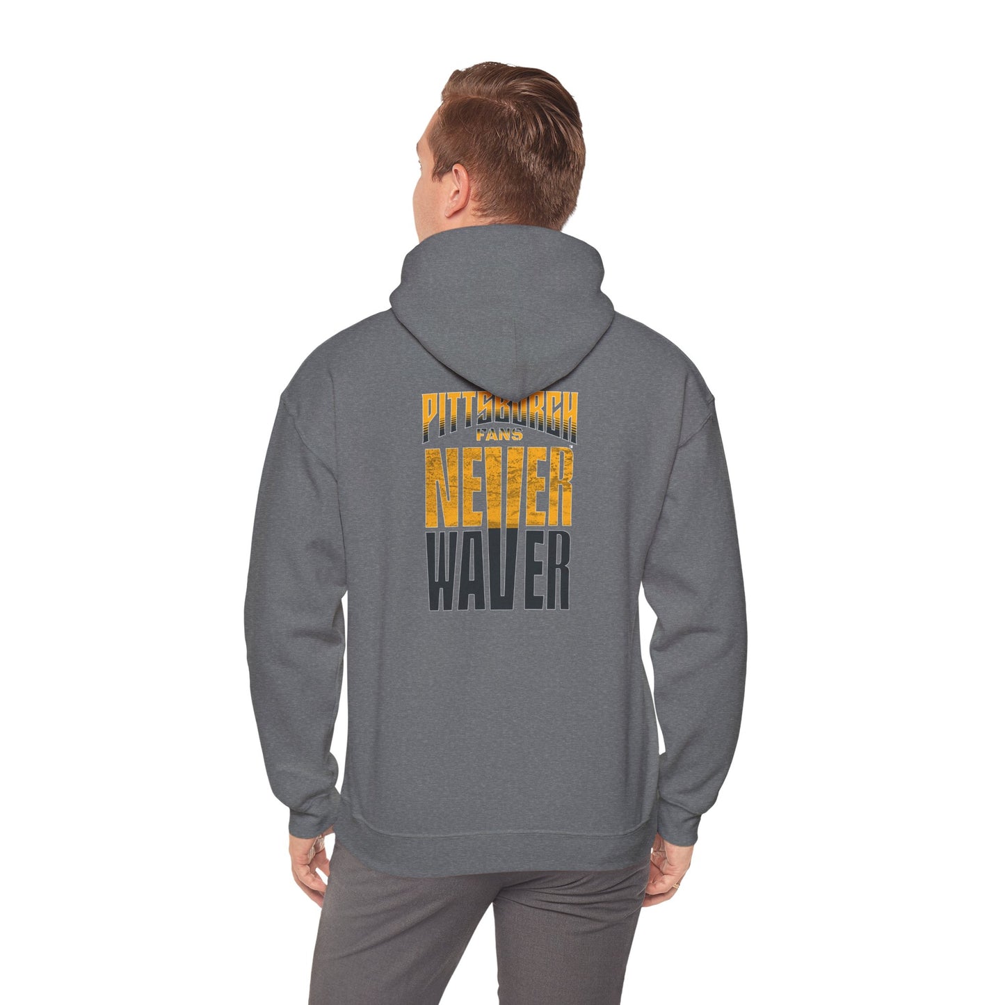 Pittsburgh Fans Never Waver Unisex Heavy Blend™ Hooded Sweatshirt