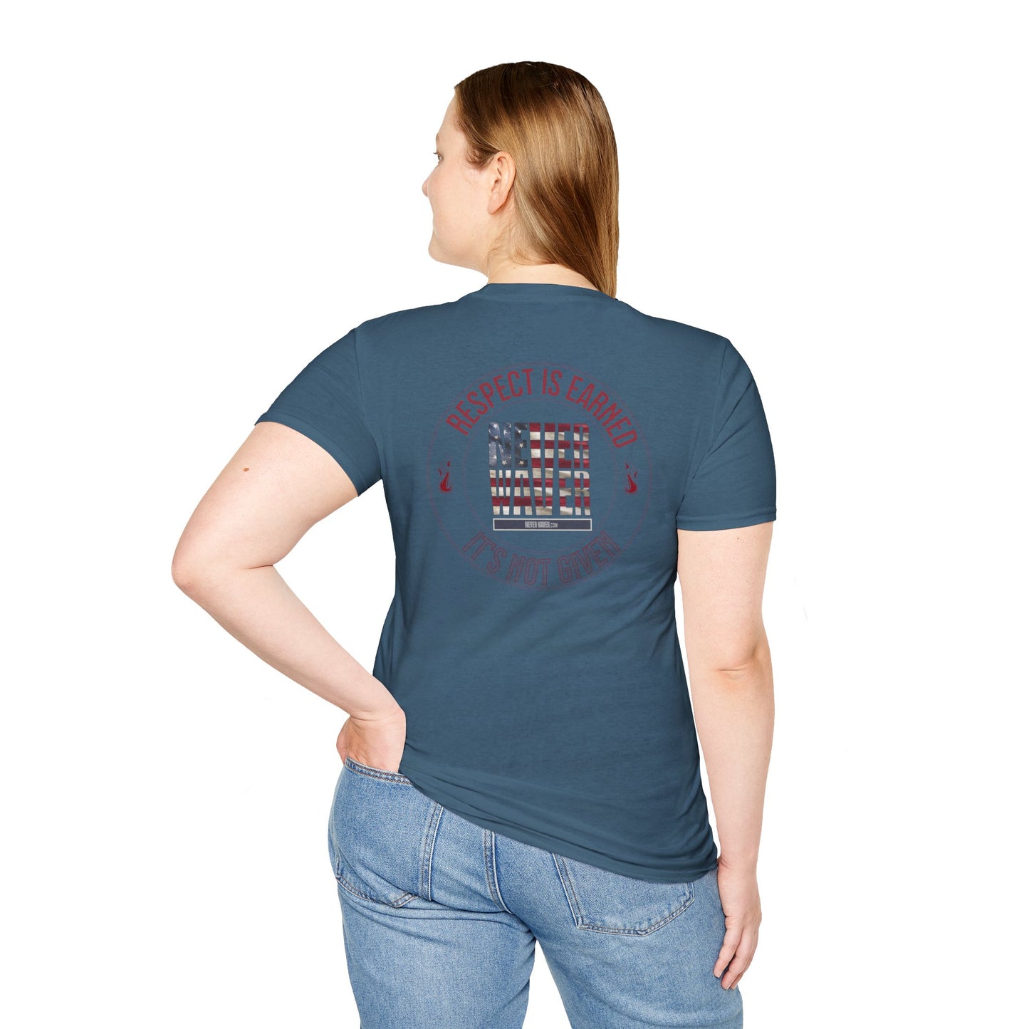 Respect Is Earned  Never Waver It's Not Given Unisex Softstyle T-Shirt