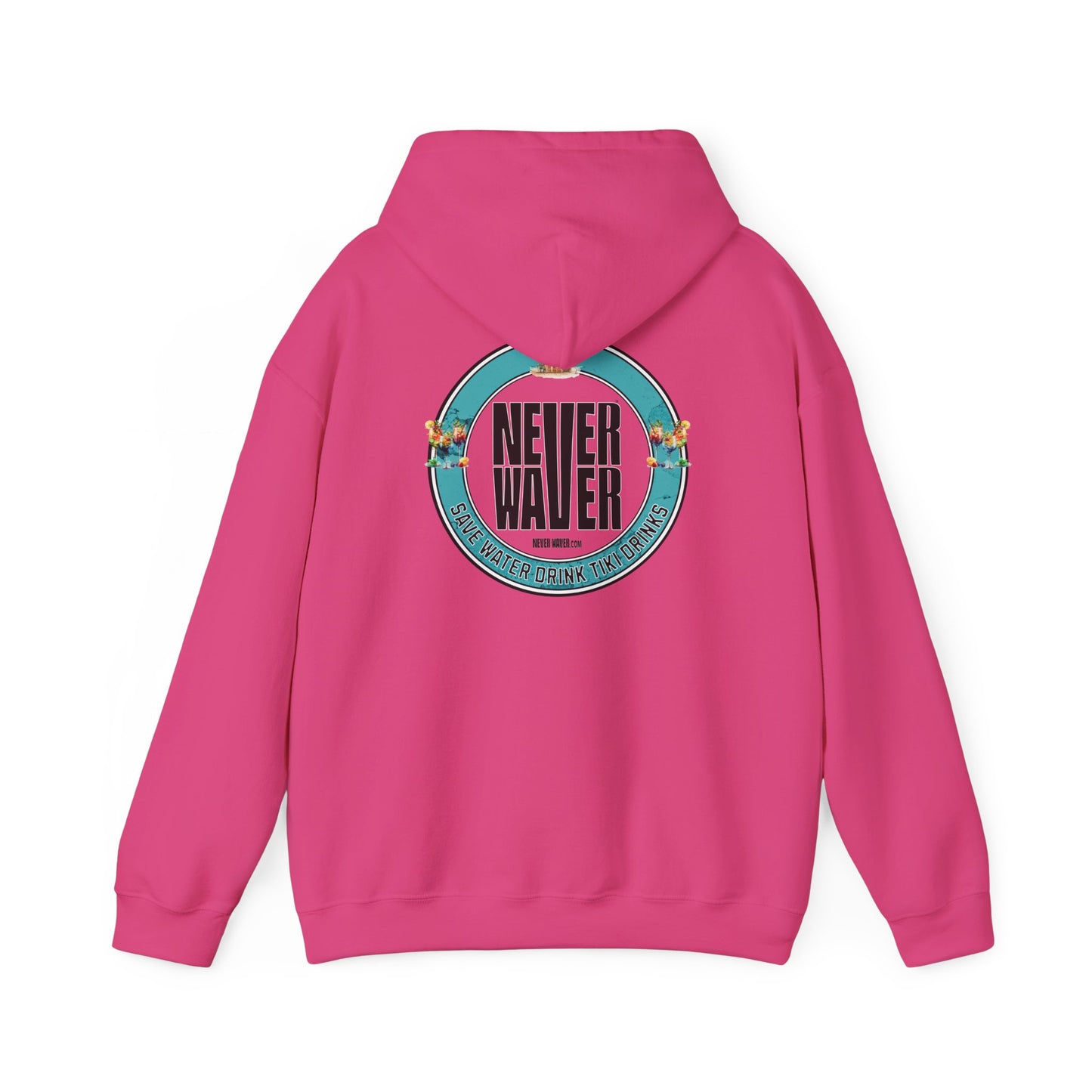 Eco-Friendly Unisex Hoodie: "Never Waver Save Water Drink Tiki Drinks"
