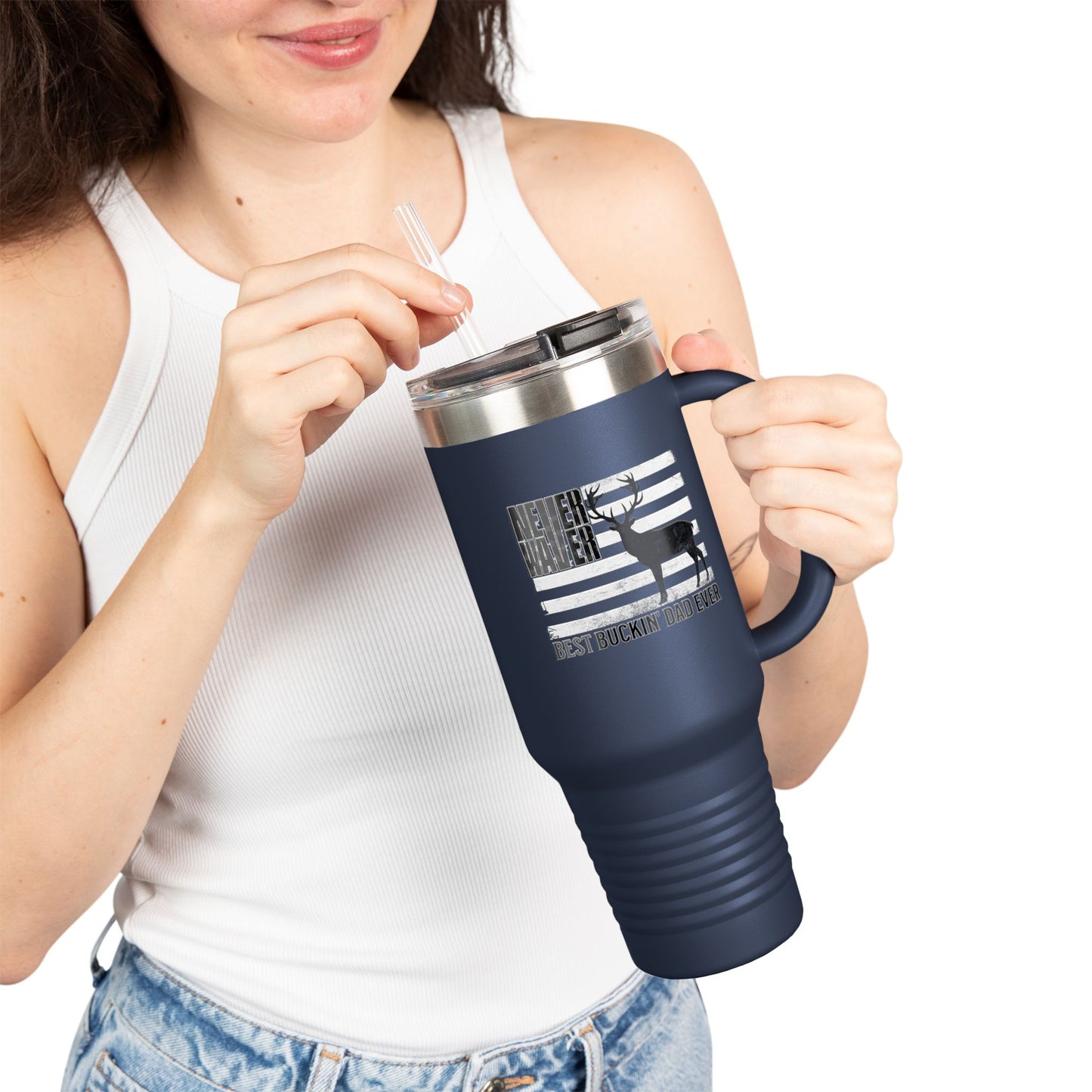 Insulated Travel Mug — "Never Waver Best Buckin' Dad Ever" 40oz