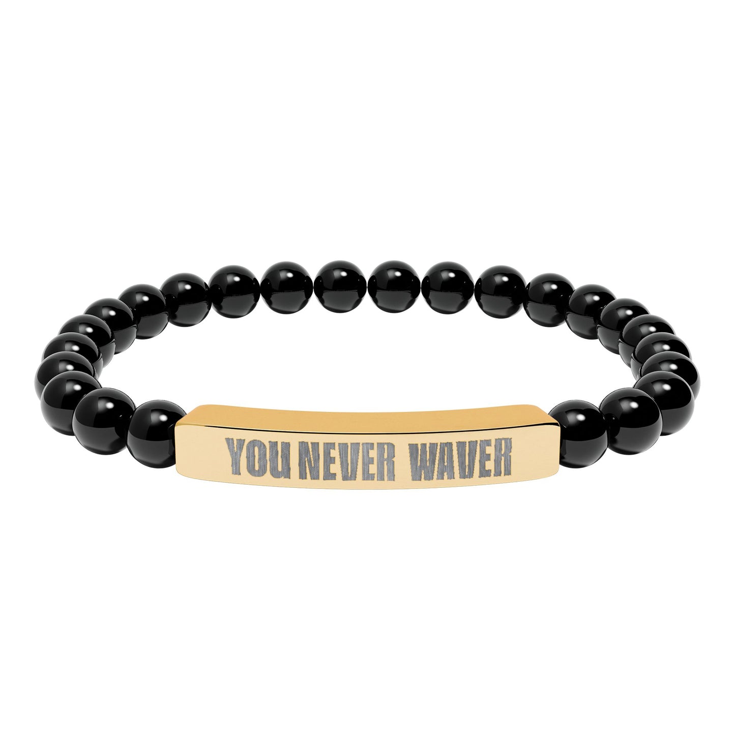 You Never Waver  Bracelet Engraved Natural Stone Beaded Bracelet