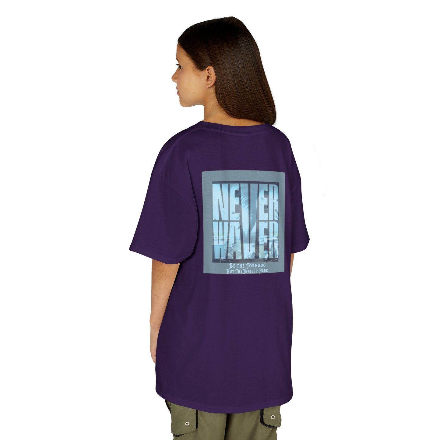 Never Waver Be The Tornado Not the Trailer Park  Kids Heavy Cotton™ Tee