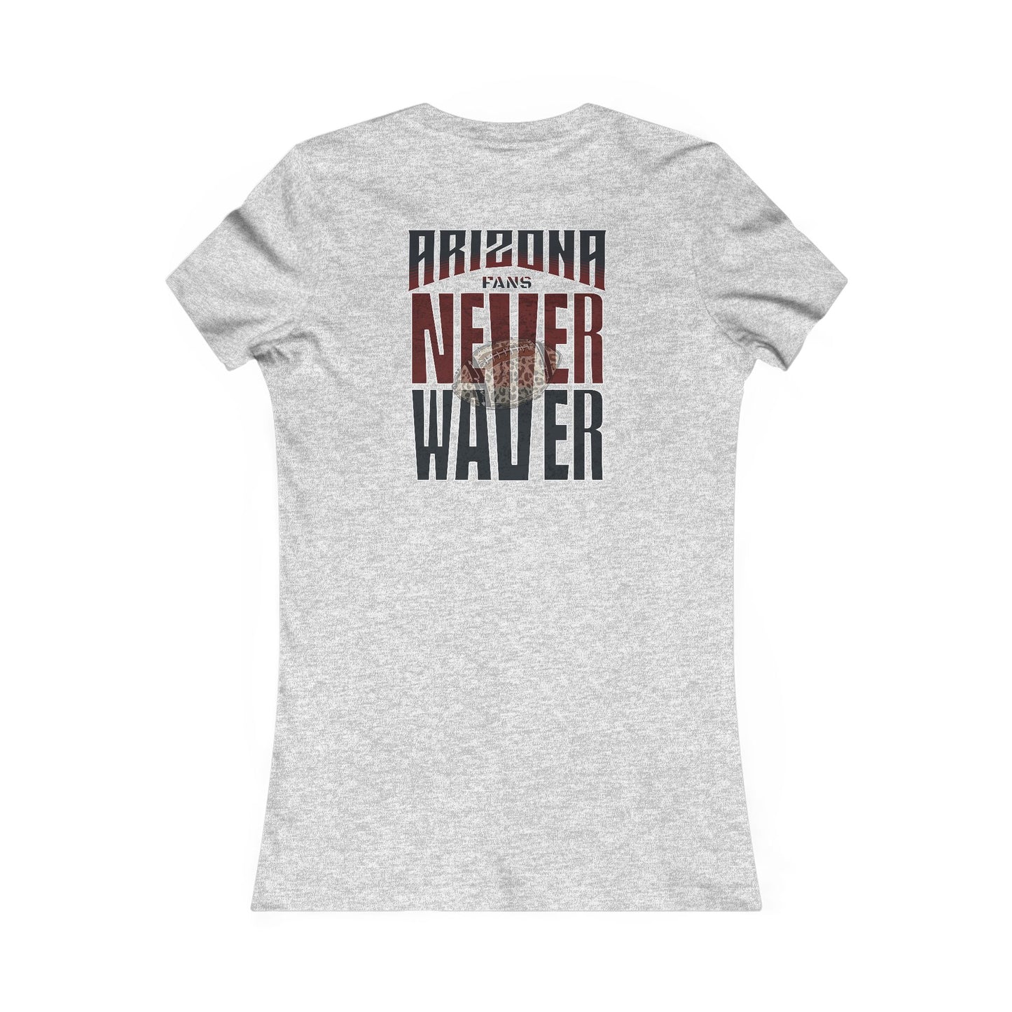 Arizona Fans Never Waver W-Leopard Football Women's Favorite Tee